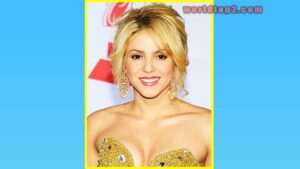 Shakira | Bio, Age, Height, Net Worth (2023), Sons, Facts