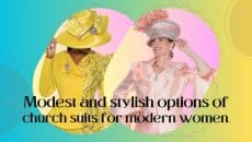 Modest and stylish options of church suits for modern women